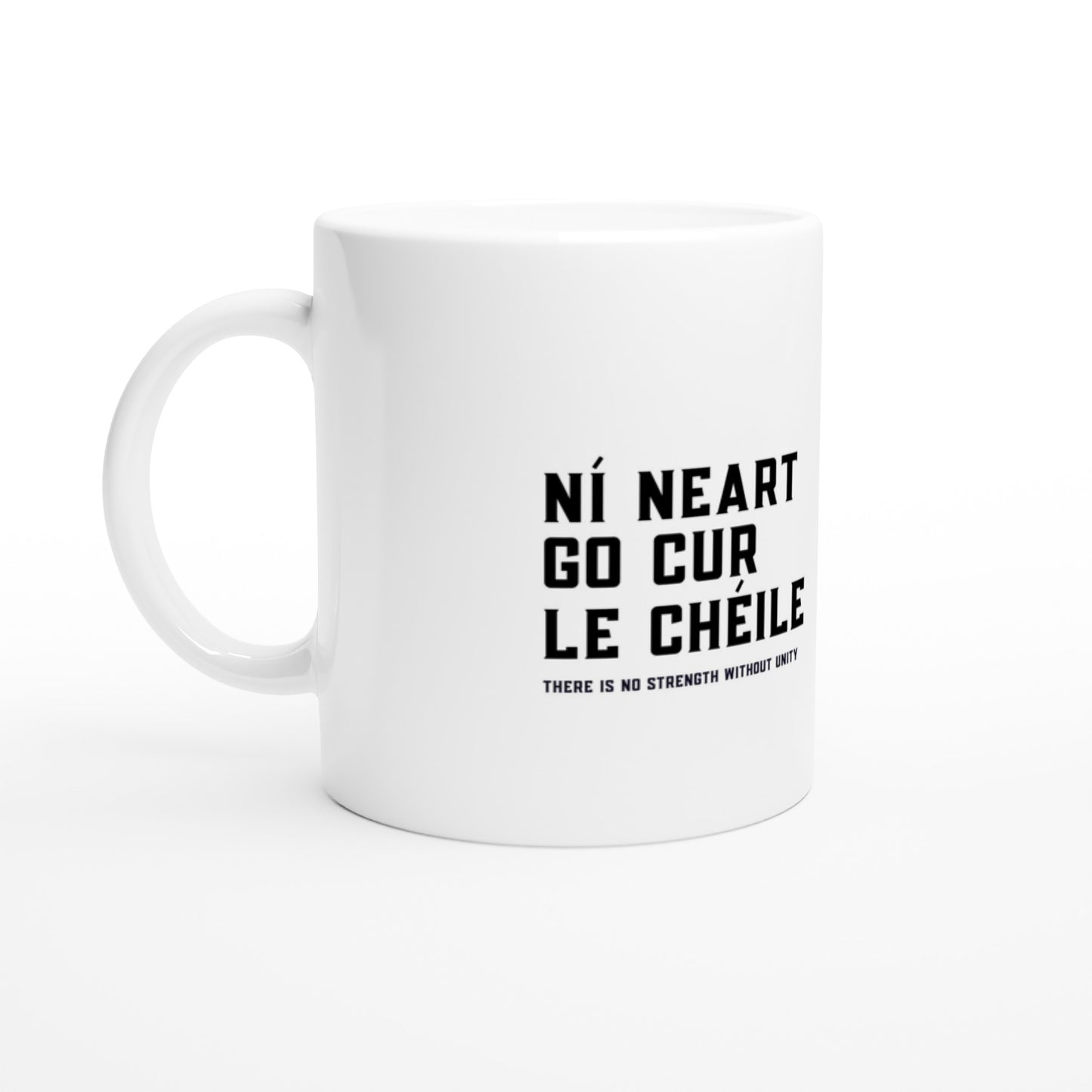 Ní neart go cur le chéile  Mug