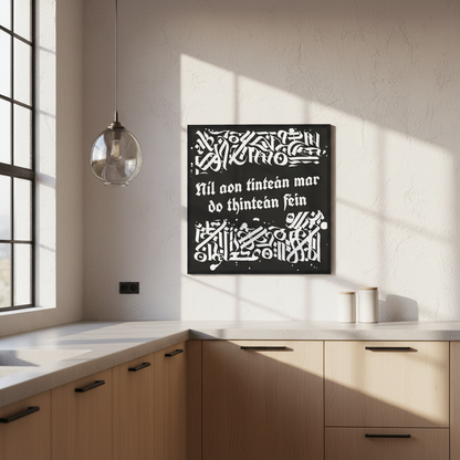 Nil Aon Tintean – There's No Place Like Home Print