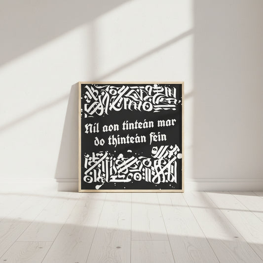 Níl aon tinteán mar do thinteán féin Framed Irish Language Art Print – view 7 | Buy Irish Art